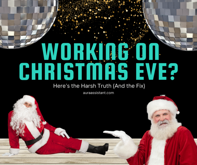 Working on Christmas Eve? Here’s the Harsh Truth (And the Fix)