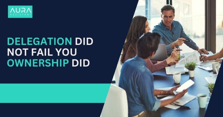 Delegation Did Not Fail You Ownership Did